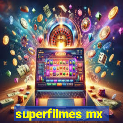 superfilmes mx